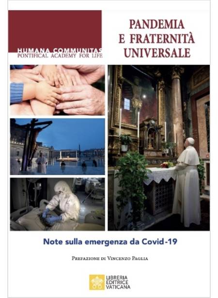 PANDEMIA E FRATERNITA' UNIVERSALE  NOTE SULLA EMERGENZA DA COVID 19