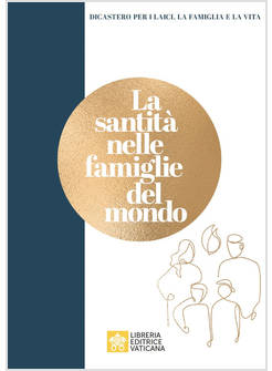 LA SANTITA' NELLE FAMIGLIE DEL MONDO