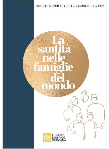 LA SANTITA' NELLE FAMIGLIE DEL MONDO