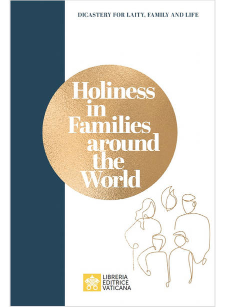 HOLINESS IN FAMILIES AROUND THE WORLD