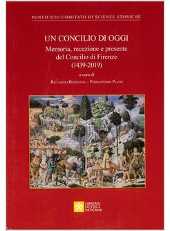 CONCILIO DI OGGI. MEMORIA, RECEZIONE E PRESENTE DEL CONCILIO DI FIRENZE (1439-20