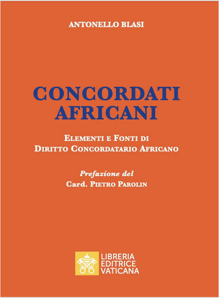 CONCORDATI AFRICANI. ELEMENTI E FONTI DI DIRITTO CONCORDATARIO AFRICANO