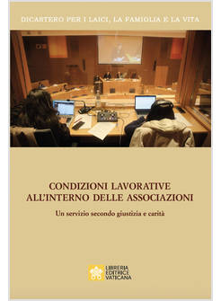 CONDIZIONI LAVORATIVE ALL'INTERNO DELLE ASSOCIAZIONI. UN SERVIZIO SECONDO GIUSTI