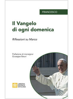 IL VANGELO DI OGNI DOMENICA MARCO