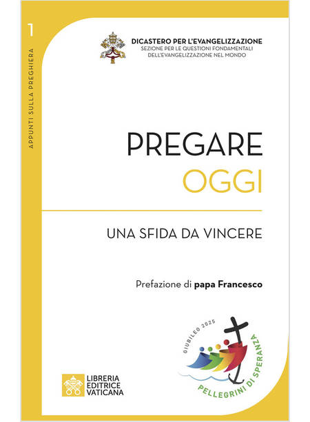 PREGARE OGGI UNA SFIDA DA VINCERE