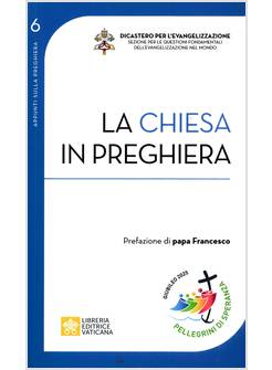 LA CHIESA IN PREGHIERA 