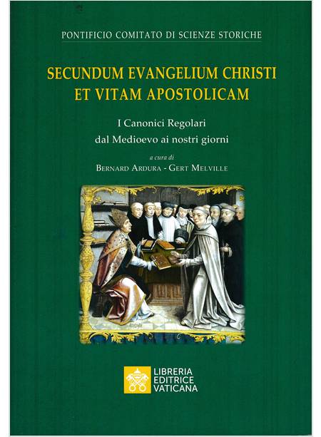 SECUNDUM EVANGELIUM CHRISTI ET VITAM APOSTOLICAM