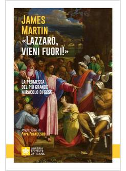 LAZZARO, VIENI FUORI LA PROMESSA DEL PIU' GRANDE MIRACOLO DI GESU'