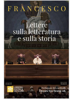LETTERE SULLA LETTERATURA E SULLA STORIA