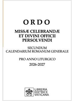 ORDO MISSAE CELEBRANDAE ET DIVINI OFFICII PERSOLVENDI