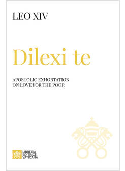 DILEXI TE INGLESE APOSTOLIC EXHORTATION ON LOVE FOR THE POOR