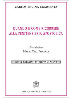 QUANDO E COME RICORRERE ALLA PENITENZIERIA APOSTOLICA