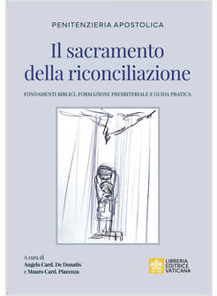 IL SACRAMENTO DELLA RICONCILIAZIONE