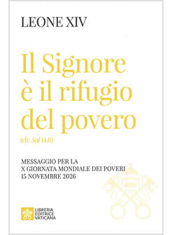 IL SIGNORE E' IL RIFUGIO DEL POVERO 