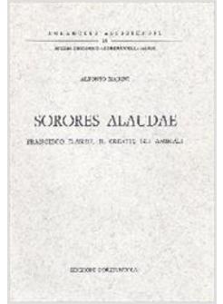 SORORES ALAUDAE. FRANCESCO D'ASSISI, IL CREATO E GLI ANIMALI
