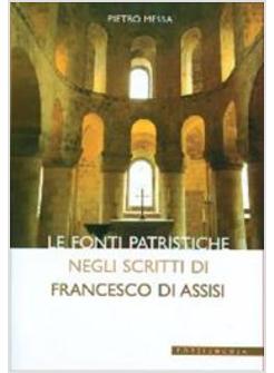FONTI PATRISTICHE NEGLI SCRITTI DI S FRANCESCO (LE)