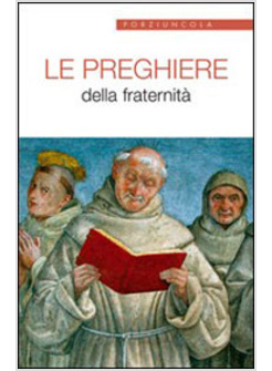 PREGHIERE DELLA FRATERNITA' - S FRANCESCO