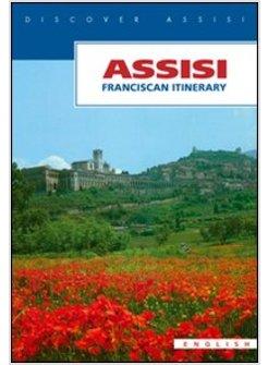 ASSISI FRANCISCAN ITINERARY