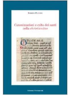 CANONIZZAZIONI E CULTO DEI SANTI NELLA CHRISTIANITAS