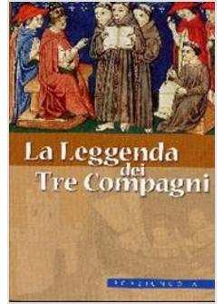 LEGGENDA DEI TRE COMPAGNI