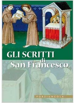 GLI SCRITTI DI SAN FRANCESCO 