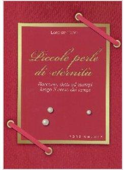 PICCOLE PERLE DI ETERNITA'