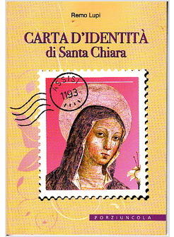 CARTA D'IDENTITA' DI SANTA CHIARA