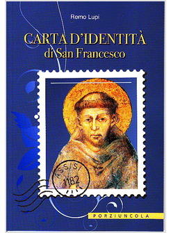 CARTA D'IDENTITA' DI SAN FRANCESCO