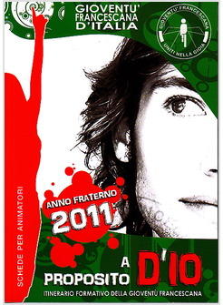 PROPOSITO DI DIO SCHEDE PER ANIMATORI ANNO 2011 (A)