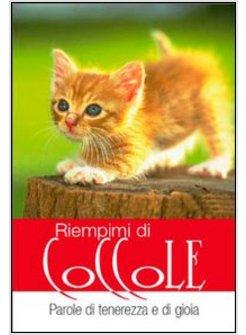RIEMPIMI DI COCCOLE