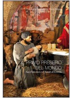 IL PRIMO PRESEPIO DEL MONDO