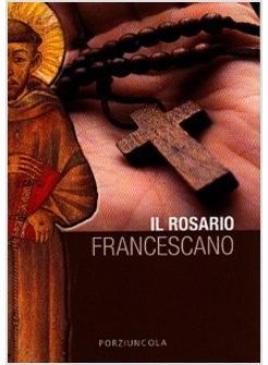 IL ROSARIO FRANCESCANO