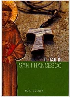 IL TAU DI SAN FRANCESCO