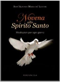 NOVENA ALLO SPIRITO SANTO. MEDITAZIONI PER OGNI GIORNO