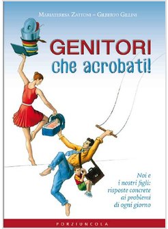 GENITORI CHE ACROBATI!