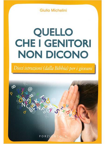 QUELLO CHE I GENITORI NON DICONO