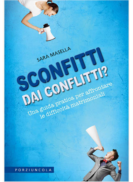 SCONFITTI DAI CONFLITTI?