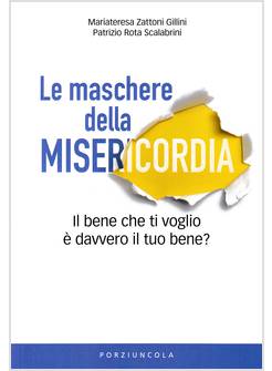 LE MASCHERE DELLA MISERICORDIA
