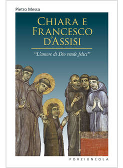 CHIARA E FRANCESCO D'ASSISI