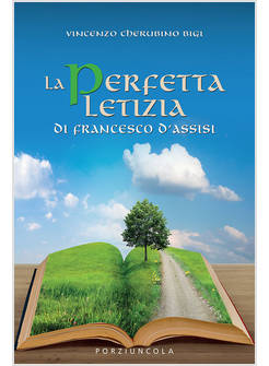 LA PERFETTA LETIZIA DI FRANCESCO D'ASSISI