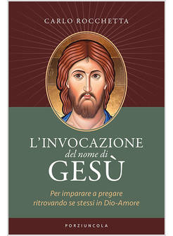 INVOCAZIONE DEL NOME DI GESU' 