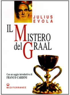 MISTERO DEL GRAAL (IL)