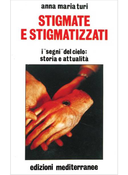 STIGMATE E STIGMATIZZATI