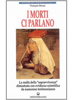 MORTI CI PARLANO (I)