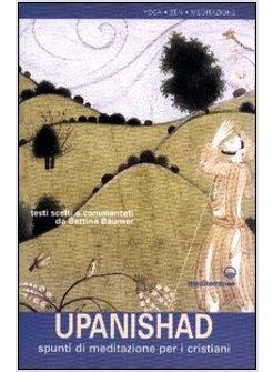 UPANISHAD SPUNTI DI MEDITAZIONE PER I CRISTIANI