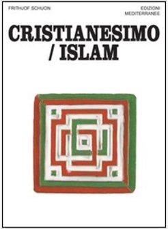 CRISTIANESIMO/ISLAM