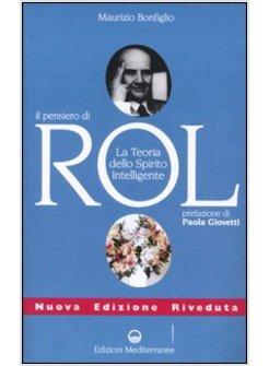 PENSIERO DI ROL LA TEORIA DELLO SPIRITO INTELLIGENTE (IL)