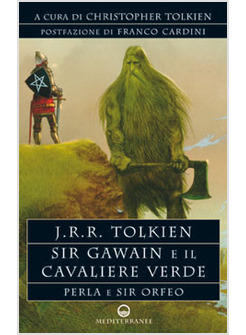 SIR GAWAIN E IL CAVALIERE VERDE PERLA E SIR ORFEO