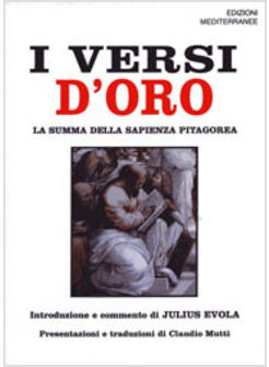 VERSI D'ORO LA SUMMA DELLA SAPIENZA PITAGOREA TESTO GRECO A FRONTE (I)