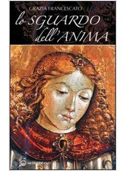 LO SGUARDO DELL'ANIMA 